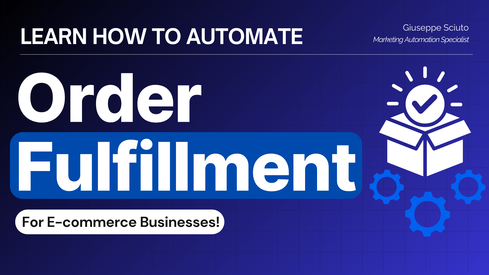 How E-commerce Businesses Can Automate Order Fulfillment