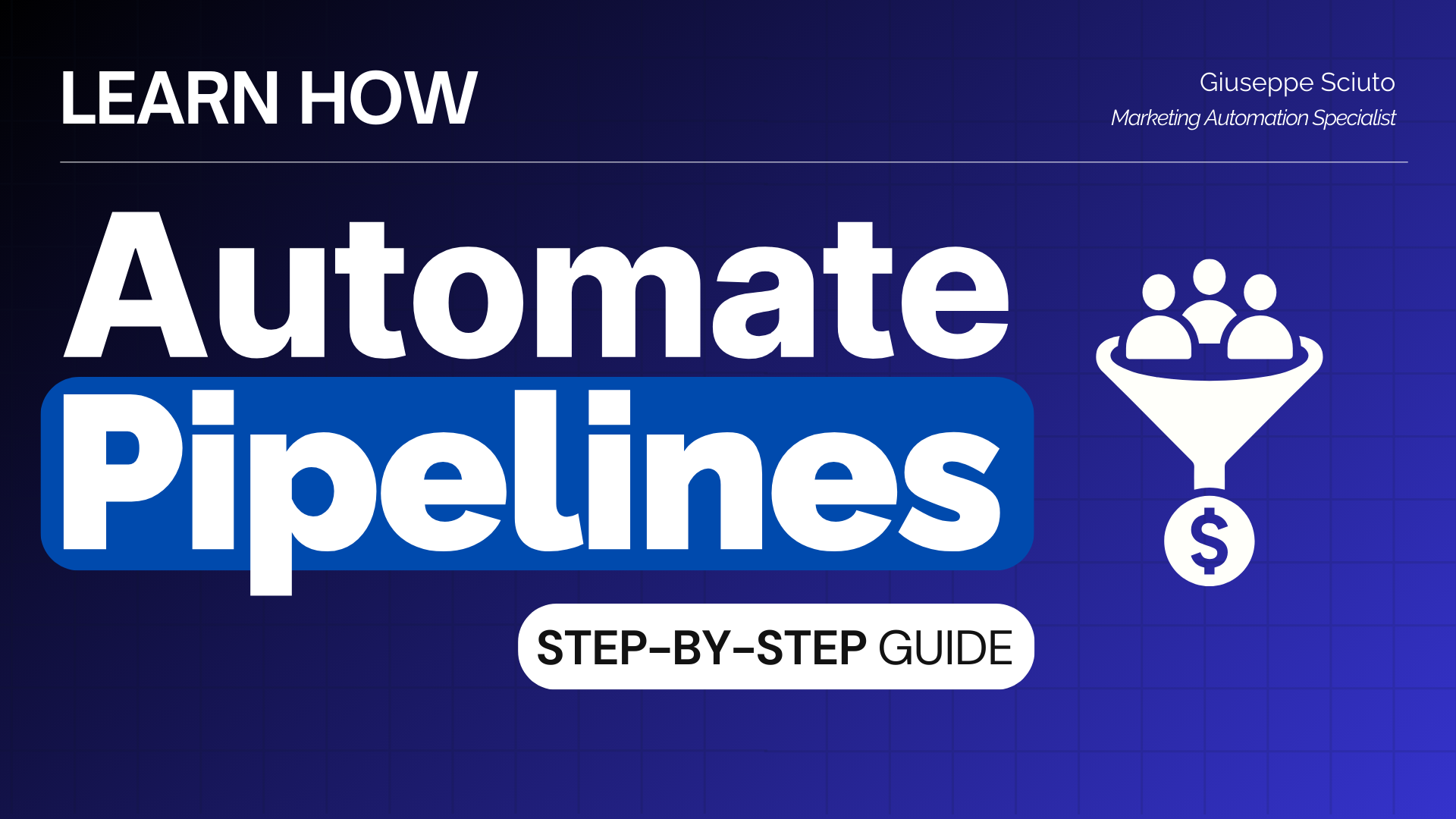 Step-by-Step Guide to Automating Your Sales Pipeline